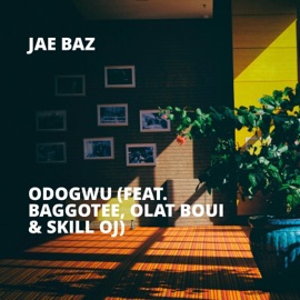 Odogwu (feat. Baggotee, Olat Boui & Skill OJ) Jae Baz