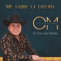 Me Saque La Lotería - Ovidio Miranda