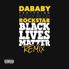 ROCKSTAR (feat. Roddy Ricch) [BLM REMIX] - Single