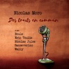 Nicolas Jules Le Fossoyeur (feat. Nicolas Jules) Des Traits En Commun - EP