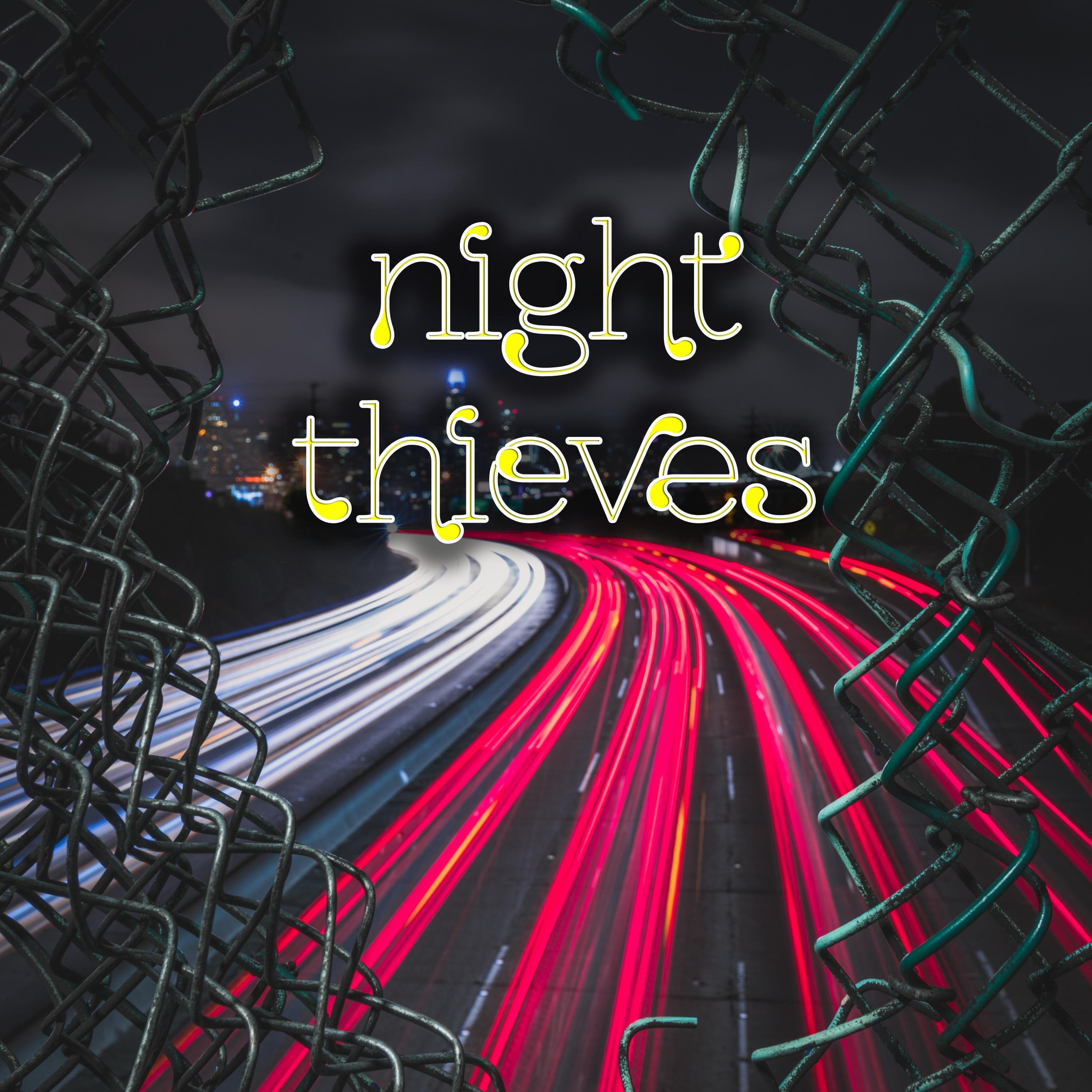 Night Thieves - Single