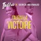 J'aurai la victoire (feat. Serge Beynaud) - Indira lyrics