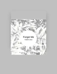 收听 Faded Lotus、观看音乐视频、阅读小传、查看巡演日期等 ！