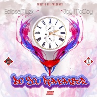 Do you remember (feat. Joy McCoy) - Single - EclipseMuzik