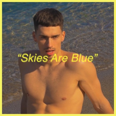 Skies Are Blue - Single