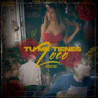 Tu Me Tienes Loco - Single - keviitoo