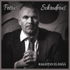 Rakastan elämää - Petrus Schroderus