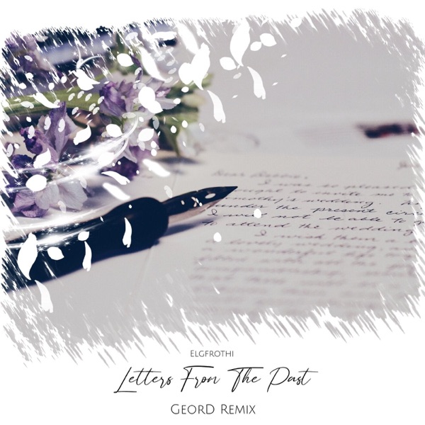 Letters from the Past (GeorD Remix) - Single