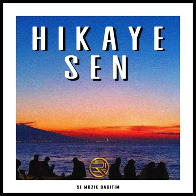 Hikaye Sen - Single