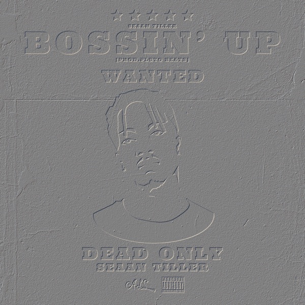 BOSSIN' UP (feat. Seaan Tiller) [Radio Edit]