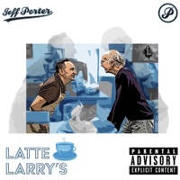 Latte Larry's - Single - Jeff Porter