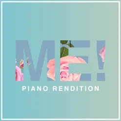 ME! (Piano Rendition) - Single - The Blue Notes ME! (Piano Rendition) - Single - The Blue Notes
