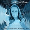 It's Not Christmas Without You - Single