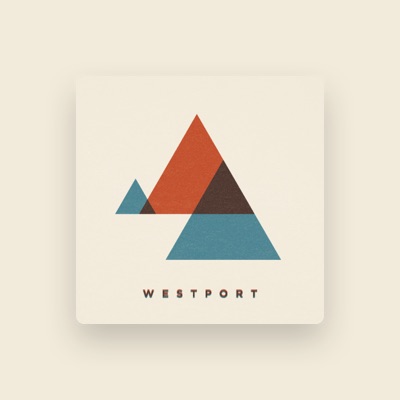 Listen to Westport, watch music videos, read bio, see tour dates & more!