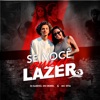 Se Você Quiser Lazer - Single