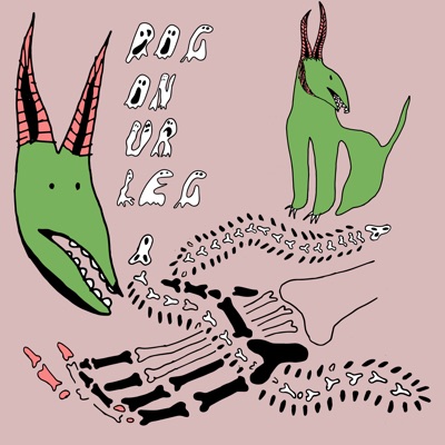 Dog On Ur Leg - Single