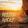 Didier Caron Pulse Time Rolling Rocks: Fuel for Your Energy