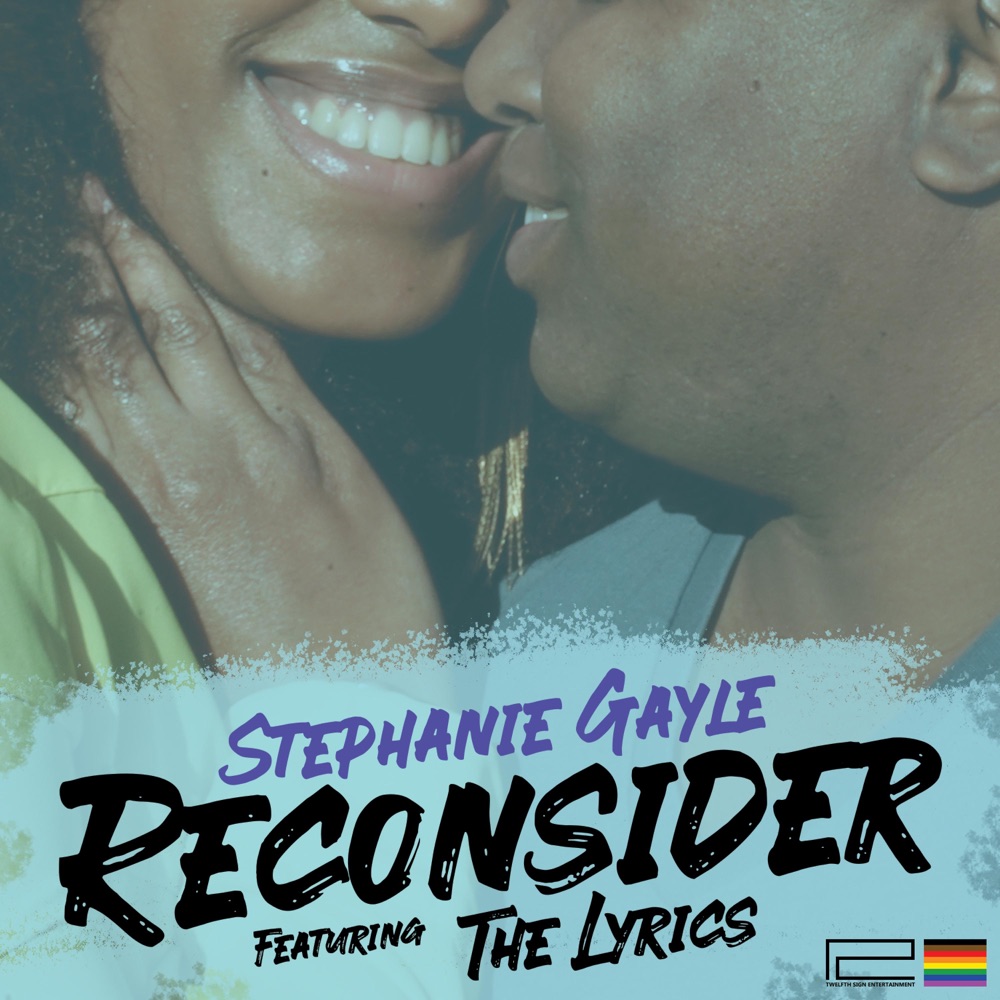 Обложка альбома «Reconsider (feat. The Lyrics) - Single» — Stephanie Gayle