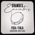 Fica _ Fala