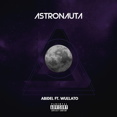 Astronauta (feat. Wulllato) - Single