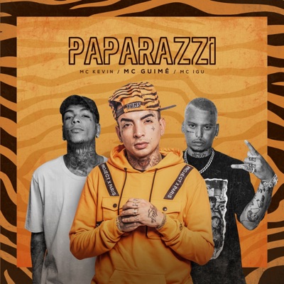 Paparazzi (feat. Mc Kevin & Mc Igu) - Single