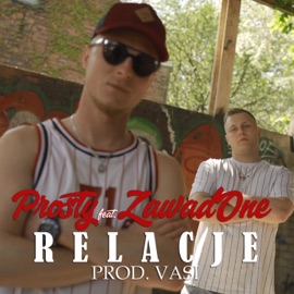 Relacje (feat. ZawadOne) Prosty