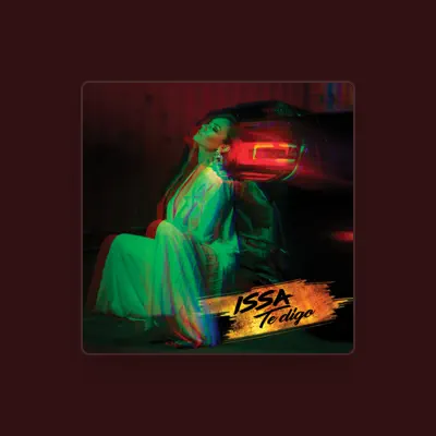 Listen to Issa, watch music videos, read bio, see tour dates & more!