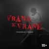 Vrána k Vráně (feat. Hasan) - Single