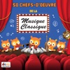 Jacques Chambon  50 chefs-d'oeuvre de la musique classique