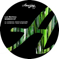 Bamboo Ep - Luis Martínez