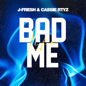 Bad Like Me - Single