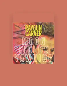 Dengarkan RAYGUN CARVER, tonton video musik, baca bio, lihat tanggal tur & lainnya!