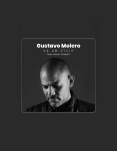 Poslechněte si interpreta Gustavo Molero, sledujte hudební videa, přečtěte si životopis, podívejte se na data turné a další informace.