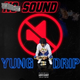No Sound Dfn.Yungdrip