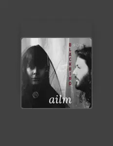 收听 Blackbird & Crow、观看音乐视频、阅读小传、查看巡演日期等 ！