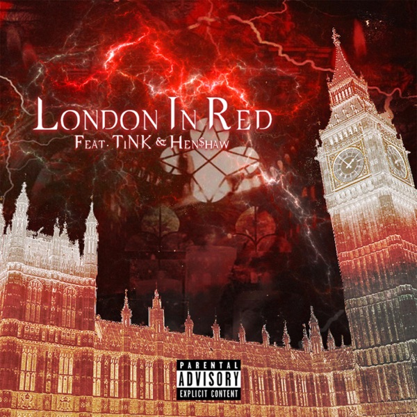 London in Red (feat. Tink & Hen$haw) - Single - Xeddex