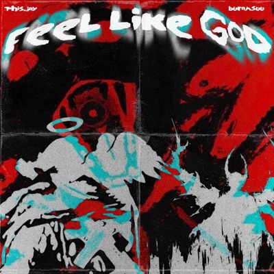 Feel like göd (feat. BURANSUU) - Single