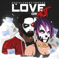 Love or Not - Single - Knucklehead