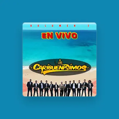 Listen to Los Caribuenísimos, watch music videos, read bio, see tour dates & more!