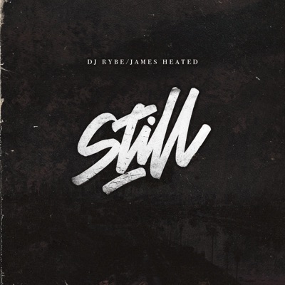 Still (feat. James Heated) - Single