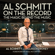 Al Schmitt & Maureen Droney - Al Schmitt on the Record: The Magic Behind the Music (Unabridged)