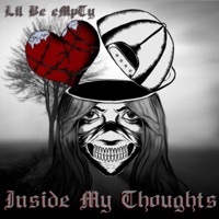 Inside My Thoughts - Single - Lil Be Empty
