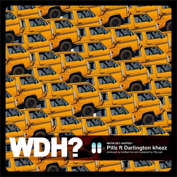 Watin Dey Happen (feat. Darlington Kheez)