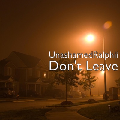 Don't Leave (feat. Miles Minnick & Salathia Gaston) - Single