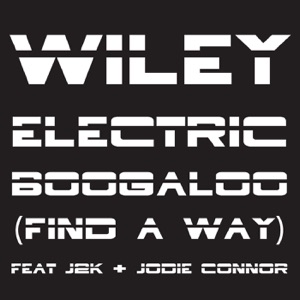 Electric Boogaloo (Find a Way) [Remixes, Pt. 2] [feat. J2K & Jodie Connor] - EP