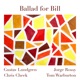 Ballad for Bill feat Chris Cheek Jorge Rossy Tom Warburton