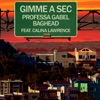 Gimme a Sec (feat. Calina Lawrence) - Single