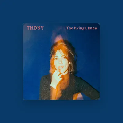 Listen to Thony, watch music videos, read bio, see tour dates & more!