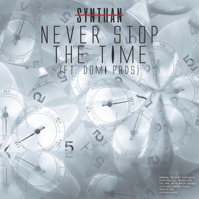 Never Stop the Time (feat. Domi Prds) - Single
