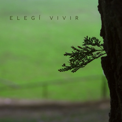 Elegí Vivir - Single